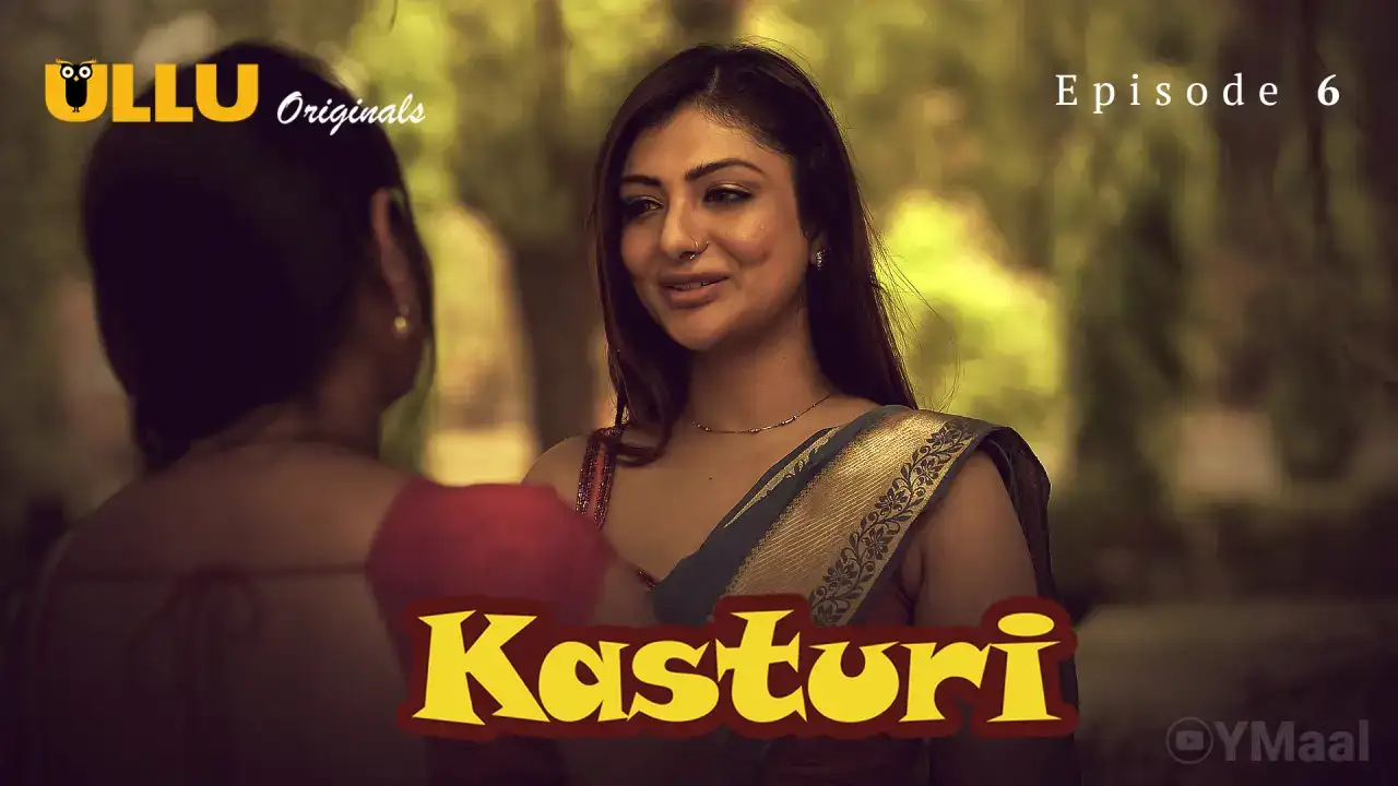 Kasturi Episode 6 (ULLU Web Series) » WEBxSERIES.BUZZ