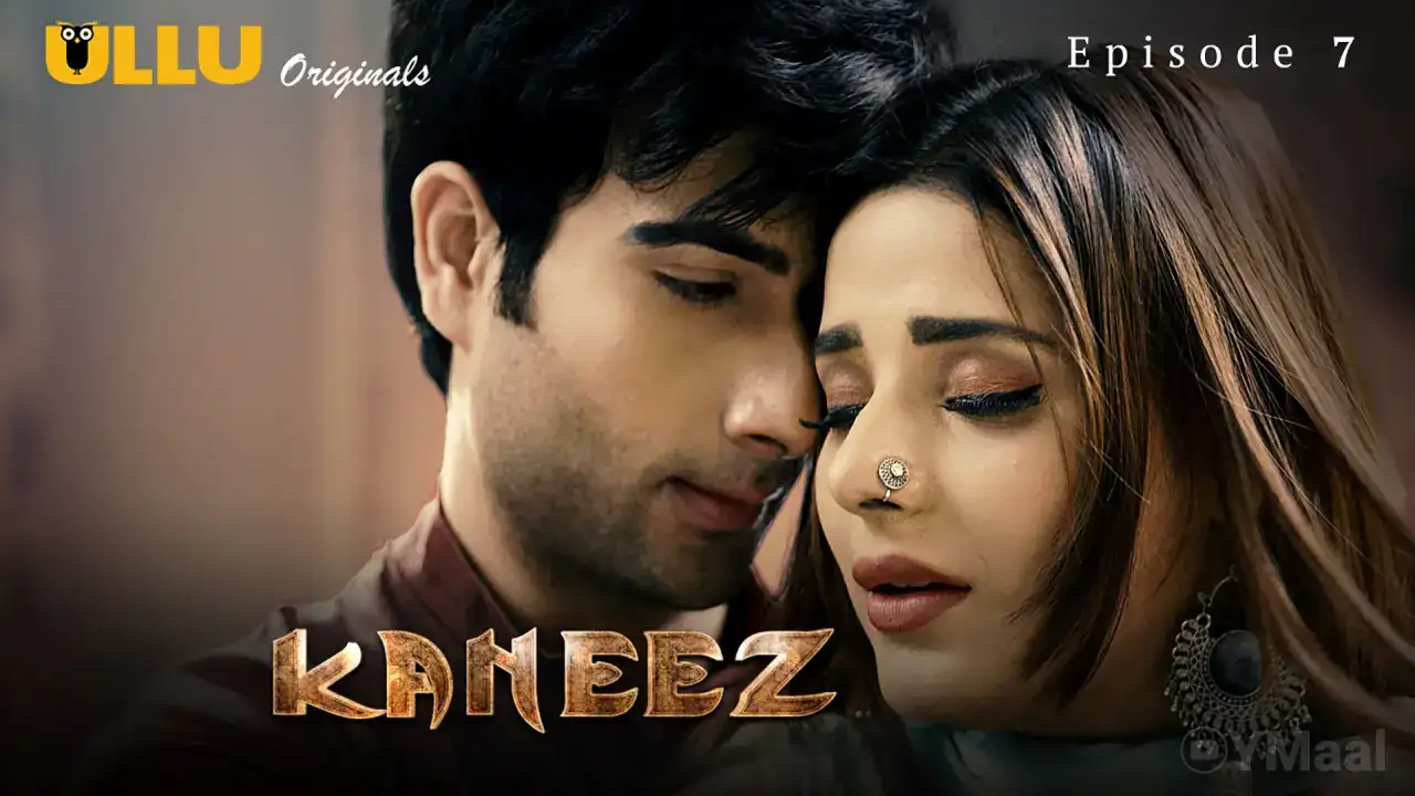 Kaneez Episode 7 (ULLU Web Series) » WEBxSERIES.BUZZ