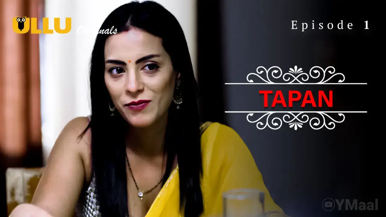 Tapan Episode 1 (ULLU Web Series) » WEBxSERIES.BUZZ