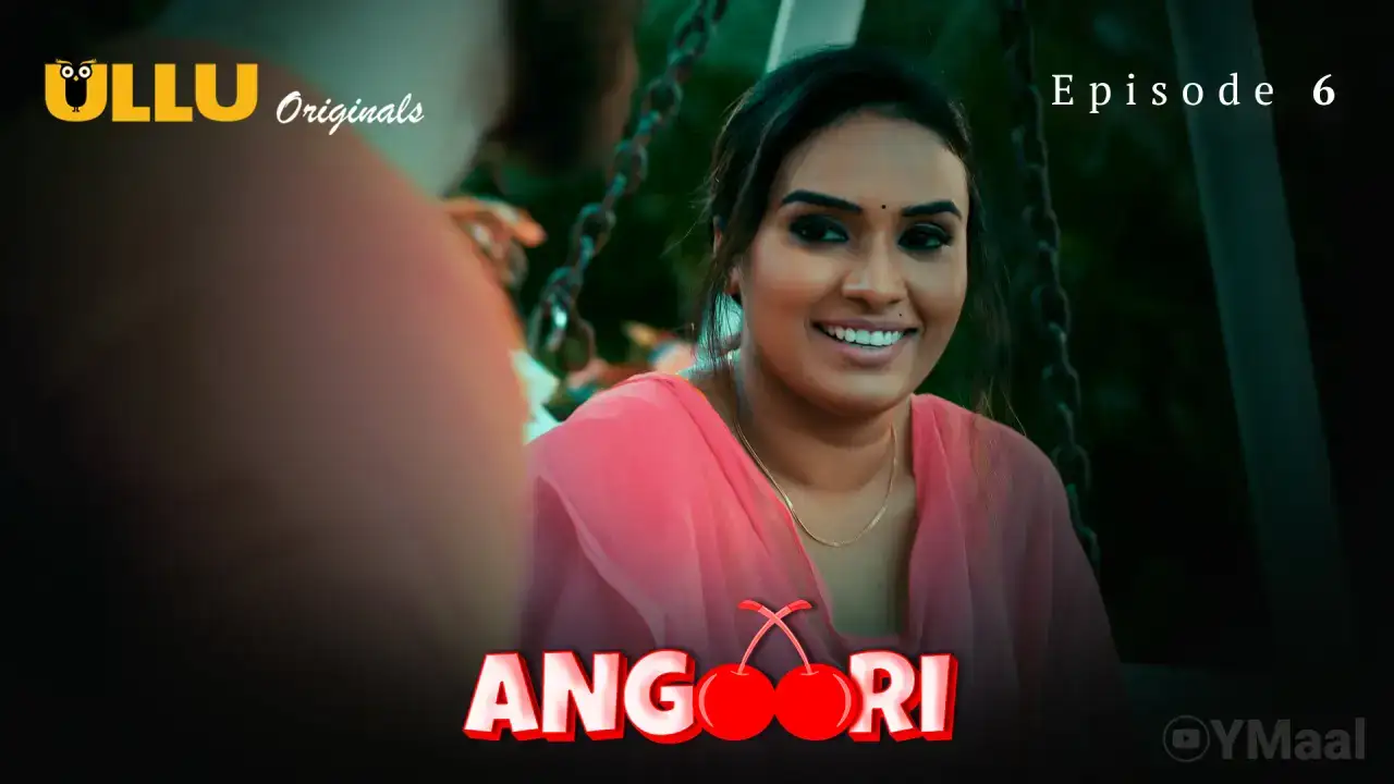 Angoori Episode 6 (ULLU Web Series) » WEBxSERIES.BUZZ