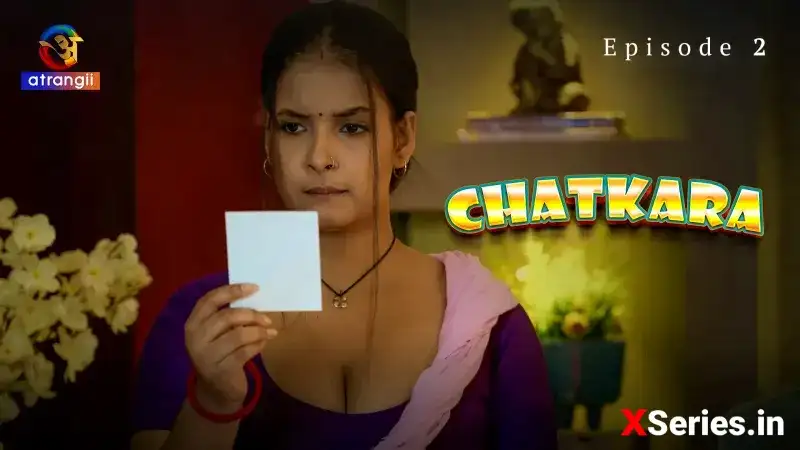 Chatkara Episode 2 (Atrangii Web Series) » WEBxSERIES.BUZZ