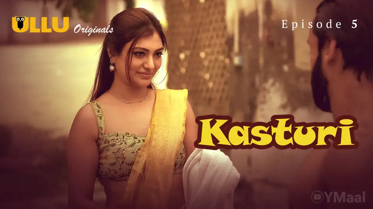 Kasturi Episode 5 (ULLU Web Series) » WEBxSERIES.BUZZ
