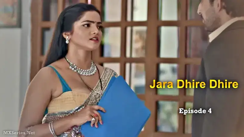 Jara Dhire Dhire Episode 4 (Digi Movieplex Web Series) » WEBxSERIES.BUZZ
