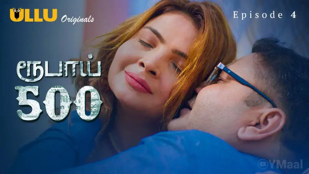 Rupay 500 Episode 4 (ULLU Web Series) » WEBxSERIES.BUZZ