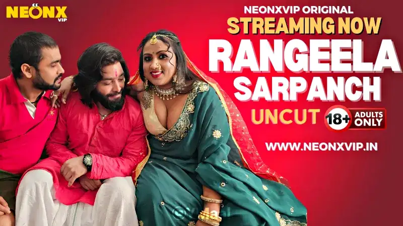 Rangeela Sarpanch (NEONX Web Series) » WEBxSERIES.BUZZ