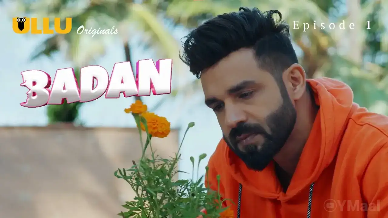 Badan Episode 1 (ULLU Web Series) » WEBxSERIES.BUZZ