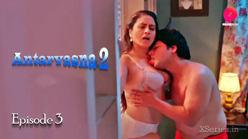 Antarvasna 2 Episode 3 (Primeplay Web Series) » WEBxSERIES.BUZZ